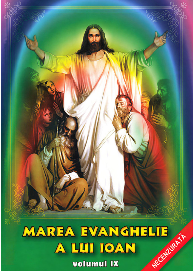 Marea Evanghelie a lui Ioan – vol. 9