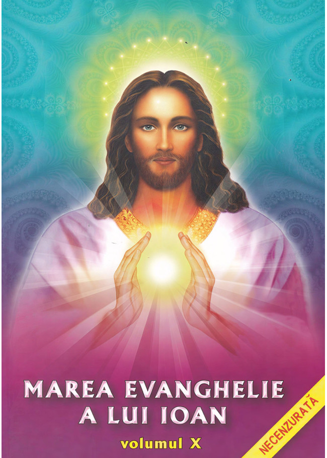 Marea Evanghelie a lui Ioan – vol. 10