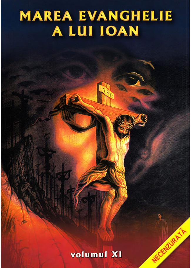 Marea Evanghelie a lui Ioan – vol. 11