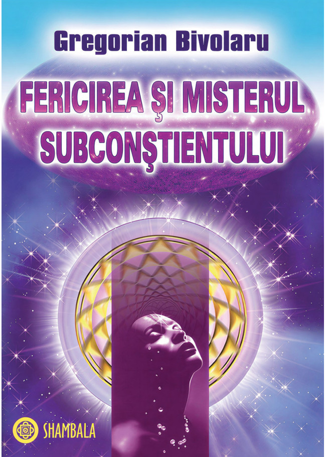 Fericirea și misterul subconștientului