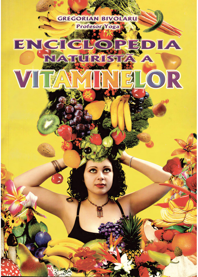 Enciclopedia naturistă a vitaminelor