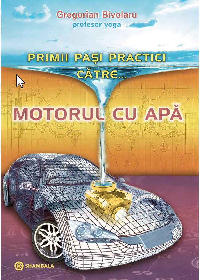 Primii paşi practici către... motorul cu apă