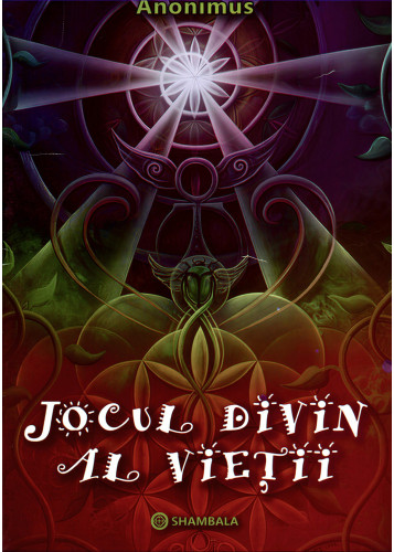 Jocul divin al vieții
