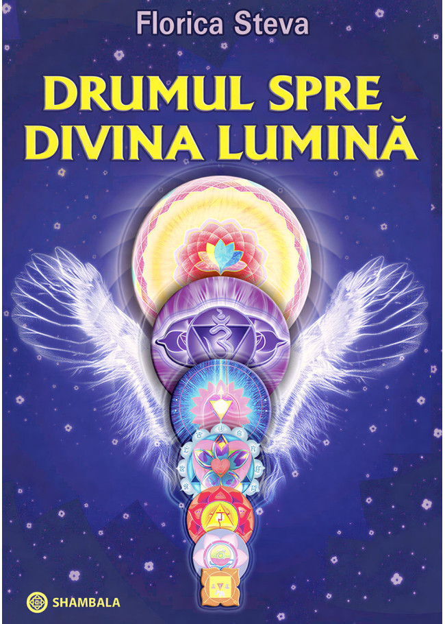 Drumul spre divina lumină