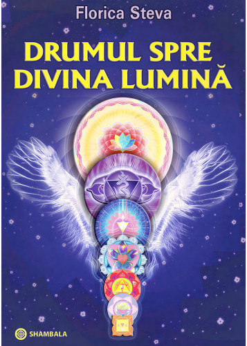 Drumul spre divina lumină