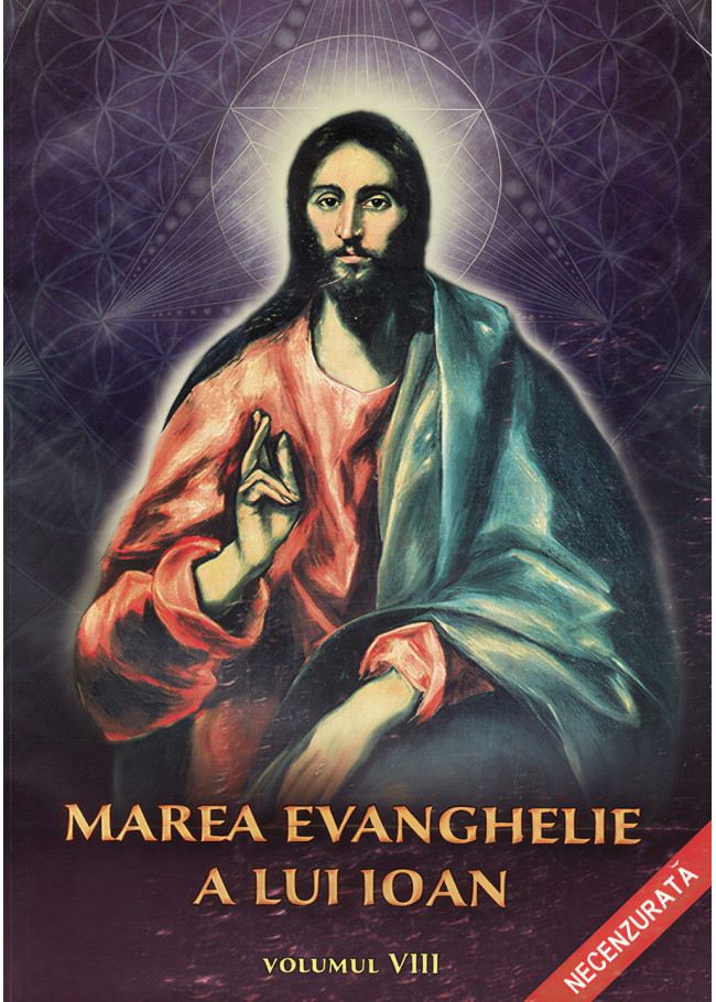 Marea Evanghelie a lui Ioan – vol. 8