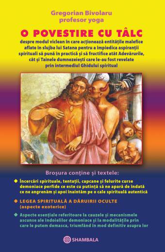 O POVESTIRE CU TÂLC DESPRE MODUL VICLEAN ÎN CARE ACŢIONEAZĂ ENTITĂŢILE MALEFICE AFLATE ÎN SLUJBA LUI SATANA